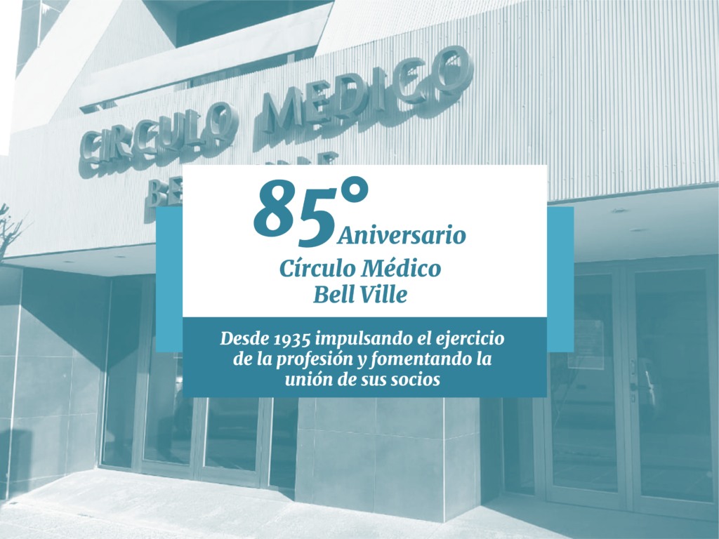 24 de Agosto – 85º Aniversario Círculo Médico de Bell Ville